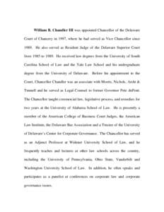 Delaware Court of Chancery / Education / Academia / Chancellor / Widener University School of Law / Donald F. Parsons / Year of birth missing / Delaware / William B. Chandler /  III