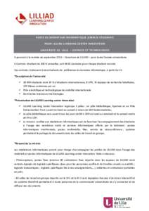 POSTE DE MEDIATEUR INFORMATIQUE (EMPLOI ETUDIANT) POUR LILLIAD LEARNING CENTER INNOVATION UNIVERSITE DE LILLE – SCIENCES ET TECHNOLOGIES A pourvoir à la rentrée de septembre 2016 – Ouverture de LILLIAD – pour tou