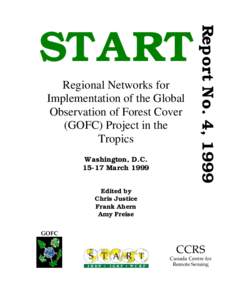Regional Networks for Implementation of the Global Observation of Forest Cover (GOFC) Project in the Tropics Washington, D.C.