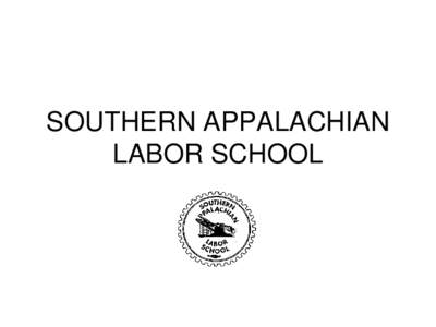 SOUTHERN APPALACHIAN LABOR SCHOOL SALS: National Rural Housing Award  Senate Select Committee on Children And Poverty at SALS