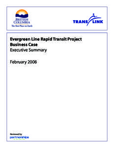 Evergreen Line Rapid Transit Project Business Case Executive Summary February[removed]Reviewed by