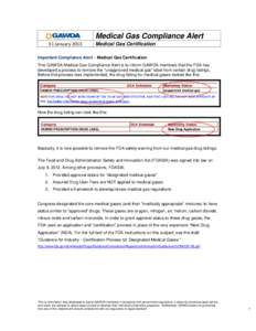 Medical Gas Compliance Alert 31 January 2013 Medical Gas Certification  Important Compliance Alert – Medical Gas Certification