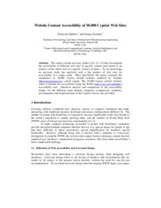 Website Content Accessibility of 30,000 Cypriot Web Sites Panayiotis Zaphiris 1 and Giorgos Zacharia 2 1 Institute of Gerontology and Dept. of Industrial & Manufacturing Engineering Wayne State University, Detroit, MI