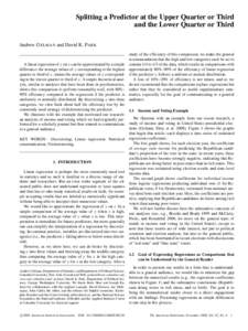 Splitting a Predictor at the Upper Quarter or Third and the Lower Quarter or Third Andrew G ELMAN and David K. PARK study of the efficiency of this comparison, we make the general recommendation that the high and low cat