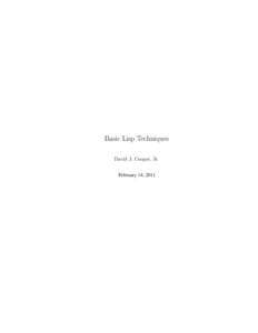 Basic Lisp Techniques David J. Cooper, Jr. February 14, 2011  ii