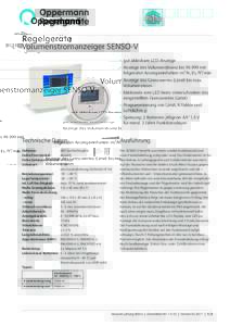 Volumenstromanzeiger SENSO-V •	 gut ablesbare LCD-Anzeige •	 Anzeige des Volumenstroms bismit folgenden Anzeigeeinheiten: m³/h, l/s, ft³/min