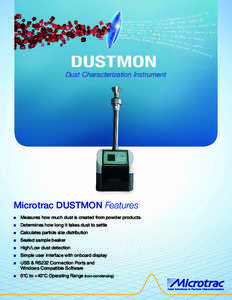 DUSTMON  Dust Characterization Instrument Microtrac DUSTMON Features n