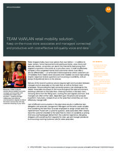 TEAM VoWLAN retail mobility solution: Keep on-the-move store associates and managers connected and productive with cost-effective toll-quality voice and data