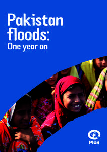 Pakistan floods: One year on Pakistan floods: