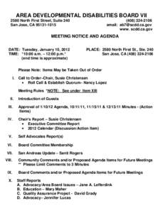 AREA DEVELOPMENTAL DISABILITIES BOARD VII 2580 North First Street, Suite 240 San Jose, CA[removed][removed]email: [removed]