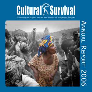 Cultural Survival / Ethnology / Indigenous rights / Declaration on the Rights of Indigenous Peoples / Definitions and identity of indigenous peoples / Cultural genocide / Indigenous peoples of the Americas / Indigenous land rights / Indigenous peoples by geographic regions / Americas / Identity politics / Anthropology