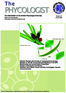The  PHYCOLOGIST The Newsletter of the British Phycological Society Editor: Dr Jan Krokowski Homepage: http://www.brphycsoc.org/