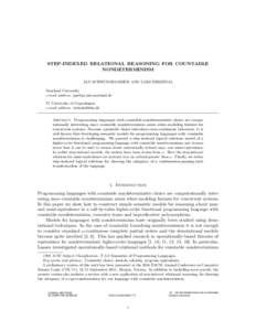 STEP-INDEXED RELATIONAL REASONING FOR COUNTABLE NONDETERMINISM JAN SCHWINGHAMMER AND LARS BIRKEDAL Saarland University e-mail address:  IT University of Copenhagen