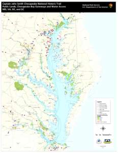 Captain John Smith Chesapeake National Historic Trail Public Lands, Chesapeake Bay Gateways and Water Access MD, VA, DE, and DC 476