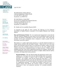 April 30, 2013  Ms. Debby Rogers, Deputy Director California Department of Public Health P. O. Box[removed], M.S[removed]Sacramento, CA[removed]