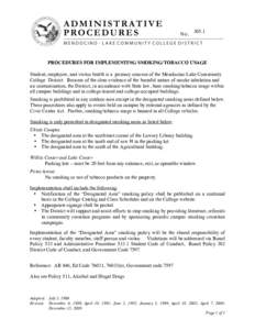 [removed]PROCEDURES FOR IMPLEMENTING SMOKING/TOBACCO USAGE Student, employee, and visitor health is a primary concern of the Mendocino-Lake Community College District. Because of the clear evidence of the harmful nature of