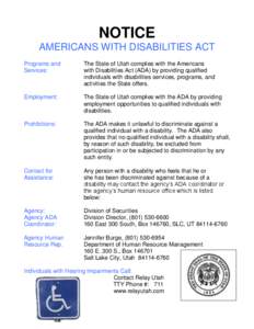 NOTICE AMERICANS WITH DISABILITIES ACT Programs and Services:  The State of Utah complies with the Americans