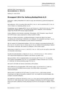 Aalborg Boldspilklub A/S Børsmeddelelse nrNASDAQ OMX Copenhagen A/S Børsmeddelelse nrAalborg 9. marts 2015