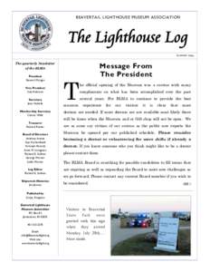 BEAVERTAIL LIGHTHOUSE MUSEUM ASSOCIATION  The Lighthouse Log Summer 2014 The quarterly Newsletter
