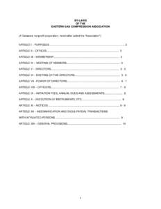 BY-LAWS OF THE EASTERN GAS COMPRESSION ASSOCIATION (A Delaware nonprofit corporation, hereinafter called the “Association”)