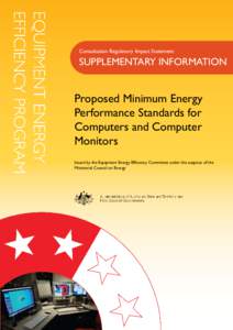 Consultation Regulatory Impact Statement  SUPPLEMENTARY INFORMATION Proposed Minimum Energy Performance Standards for