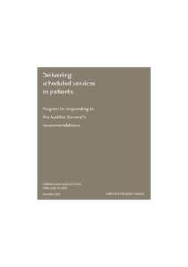 Delivering scheduled services to patients Progress in responding to the Auditor-General’s recommendations