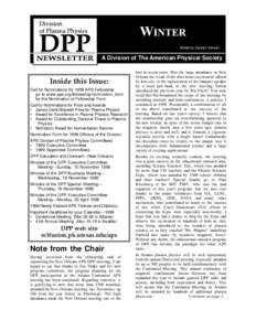 Edited by Saralyn Stewart  A Division of The American Physical Society Inside this Issue: Call for Nominations for 1999 APS Fellowship