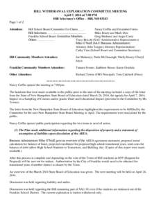 HILL WITHDRAWAL EXPLORATION COMMITTEE MEETING April 7, 2014 at 7:00 PM Hill Selectmen’s Office – Hill, NH[removed]Page 1 of 2 Attendees: