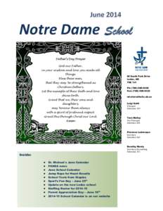 Notre Dame School Father’s Day Prayer God our Father, in your wisdom and love you made all things. Bless these men,