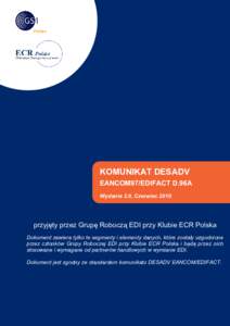 Polska  KOMUNIKAT DESADV EANCOM97/EDIFACT D.96A Wydanie 2.0, Czerwiec 2010