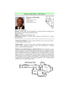 LEGISLATIVE BIOGRAPHY — 2011 SESSION  HARVEY J. MUNFORD Democrat Assembly District No. 6 (Clark County)