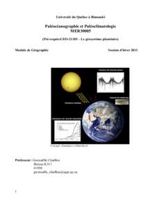 Université du Québec à Rimouski  Paléocéanographie et Paléoclimatologie MER30005 (Pré-requis:GEO-21105 – Le géosystème planétaire) Module de Géographie