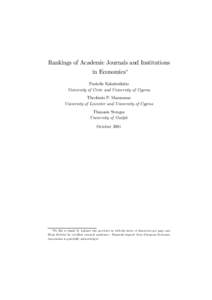 Rankings of Academic Journals and Institutions in Economics∗ Pantelis Kalaitzidakis University of Crete and University of Cyprus Theofanis P. Mamuneas University of Leicester and University of Cyprus