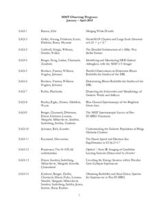 MMT Observing Programs January – April 2014 SAO-1 Brown, Kilic