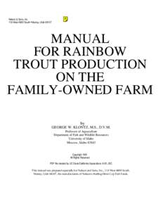 Nelson & Sons, Inc. 118 West 4800 South • Murray, Utah[removed]MANUAL FOR RAINBOW TROUT PRODUCTION