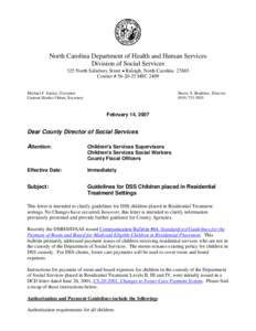 North Carolina Department of Health and Human Services Division of Social Services 325 North Salisbury Street • Raleigh, North Carolina[removed]Courier # [removed]MSC[removed]Michael F. Easley, Governor