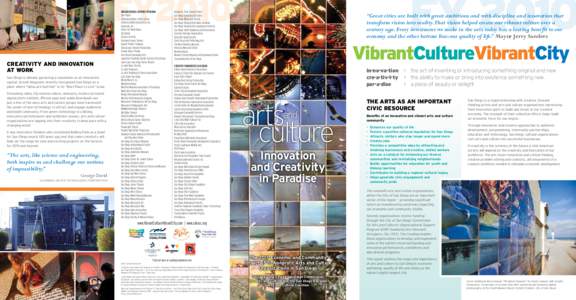 FY2010 CREATIVITY AND INNOVATION AT WORK San Diego is already garnering a reputation as an innovation capital. Sunset Magazine recently recognized San Diego as a place where “ideas are hatched” in its “Best Place t