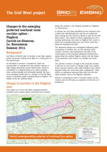 The Grid West project Changes to the emerging preferred overhead route corridor option Flagford, Carrick-on-Shannon, Co. Roscommon