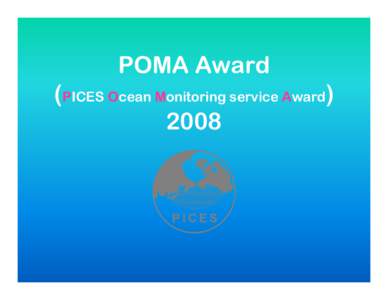 POMA Award (PICES Ocean Monitoring service Award) 2008 POMA Award 2008 Oshoro maru of