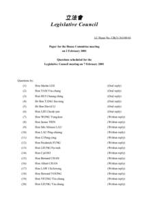 立法會 Legislative Council LC Paper No. CB[removed]Paper for the House Committee meeting on 2 February 2001 Questions scheduled for the