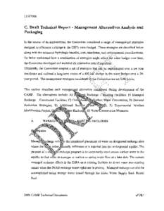 [removed]c. Draft Technical Report - Management Alternatives Analysis and Packaging In the course of its deliberations, the Committee considered a range of management strategies designed to effectuate a change in the E