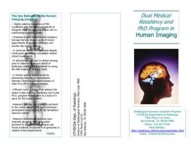 Dual Medical Residency and PhD Program in Human Imaging  The key features of the Human