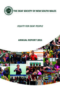 THE DEAF SOCIETY OF NEW SOUTH WALES  EQUITY FOR DEAF PEOPLE Annual Report 2011