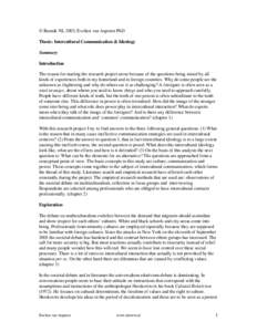 © Bunnik NL 2003, Evelien van Asperen PhD Thesis: Intercultural Communication & Ideology Summary Introduction The reason for starting the research project arose because of the questions being raised by all kinds of expe