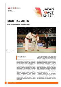Web Japan http://web-japan.org/ MARTIAL ARTS From ancient tradition to modern sport