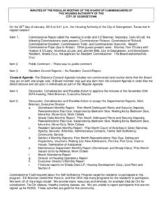 MINUTES OF THE REGULAR MEETING OF THE BOARD OF COMMISSIONERS OF THE HOUSING AUTHORITY OF THE CITY OF GEORGETOWN On the 22nd day of January, 2015 at 3:01 p.m., the Housing Authority of the City of Georgetown, Texas met in