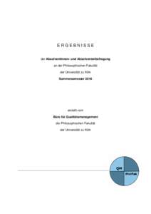 ERGEBNISSE der Absolventinnen- und Absolventenbefragung an der Philosophischen Fakultät der Universität zu Köln Sommersemester 2016