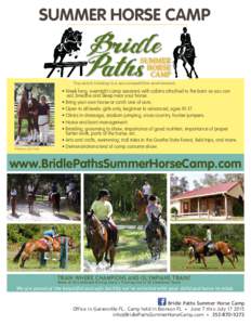 SUMMER HORSE CAMP  Top-notch training in a non-competitive environment. Rebecca and Sissy