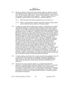 Article 12 REASSIGNMENT 12.1 This article applies to regular and contract faculty employees with the exception of probationary faculty employees who are covered under Section 12.4 and 12.5