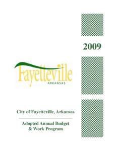 2009  City of Fayetteville, Arkansas Adopted Annual Budget & Work Program